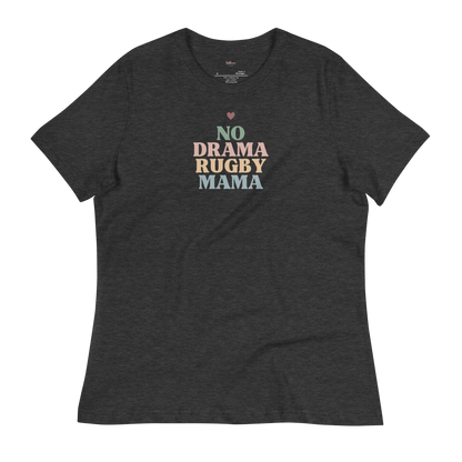 No Drama Rugby Mama T-Shirt